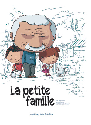 La Petite Famille, Dauvillier et Lizano